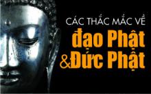 Các thắc mắc về đức Phật và đạo Phật