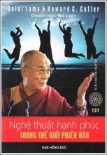 Nghệ Thuật Hạnh Phúc Trong Thế Giới phiền Não - Phần 2 - Bạo Động Chống Lại Đối Thoại