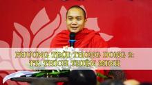 Phương trời thong dong 2: TT. Thích Thiện Minh