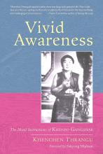 Tỉnh Thức Rực Rỡ: Đọc Sách “Vivid Awareness”