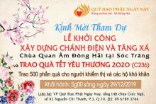 Thư Mời Tham Dự Lễ Khởi Công Xây Dựng Chánh Điện Và Tăng Xá Chùa Quan Âm Đông Hải Và Trao Tặng “Quà Tết Yêu Thương” Tại Sóc Trăng (C236)