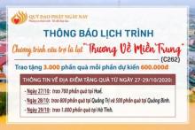 Thông Báo Lịch Trình Chương Trình Cứu Trợ Lũ Lụt  “Thương Về Miền Trung” (C262)