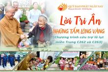 Lời Tri Ân Những Tấm Lòng Vàng (Chương Trình Cứu Trợ Lũ Lụt Tại Miền Trung C262 & C263)