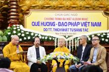TP.HCM: Lễ ra mắt album nhạc “Quê hương - Đạo pháp Việt Nam” tại chùa Giác Ngộ