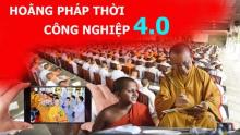 Hoằng pháp hôm nay chiếu từ chất điểm thời đại công nghệ 4.0