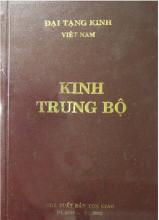 Kinh Trung Bộ (Phần 3) - The Middle Length Discourses of the Buddha [Song Ngữ Việt-Anh]