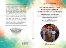 Buddhism in Sri Lanka during the Period of the 19th to 21st Centuries